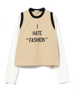▲SUNNEI / I HATE FASHION タンク ロングスリーブTシャツ