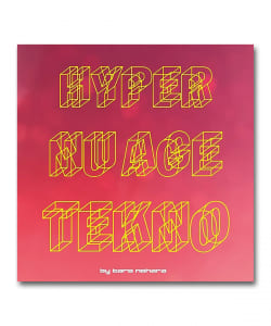 【LP】Taro Nohara / Hyper Nu Age Tekno! ＜Growing Bin＞