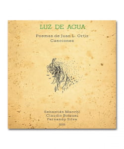 【完全限定生産LP】Sebastian Macchi & Claudio Bolzani & Fernando Silva / Luz De Agua - Poemas De Juan L. Ortiz : Canciones〈Shagrada Medra〉
