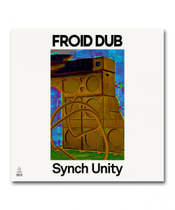 【LP】Froid Dub / Synch Unity〈Delodio〉
