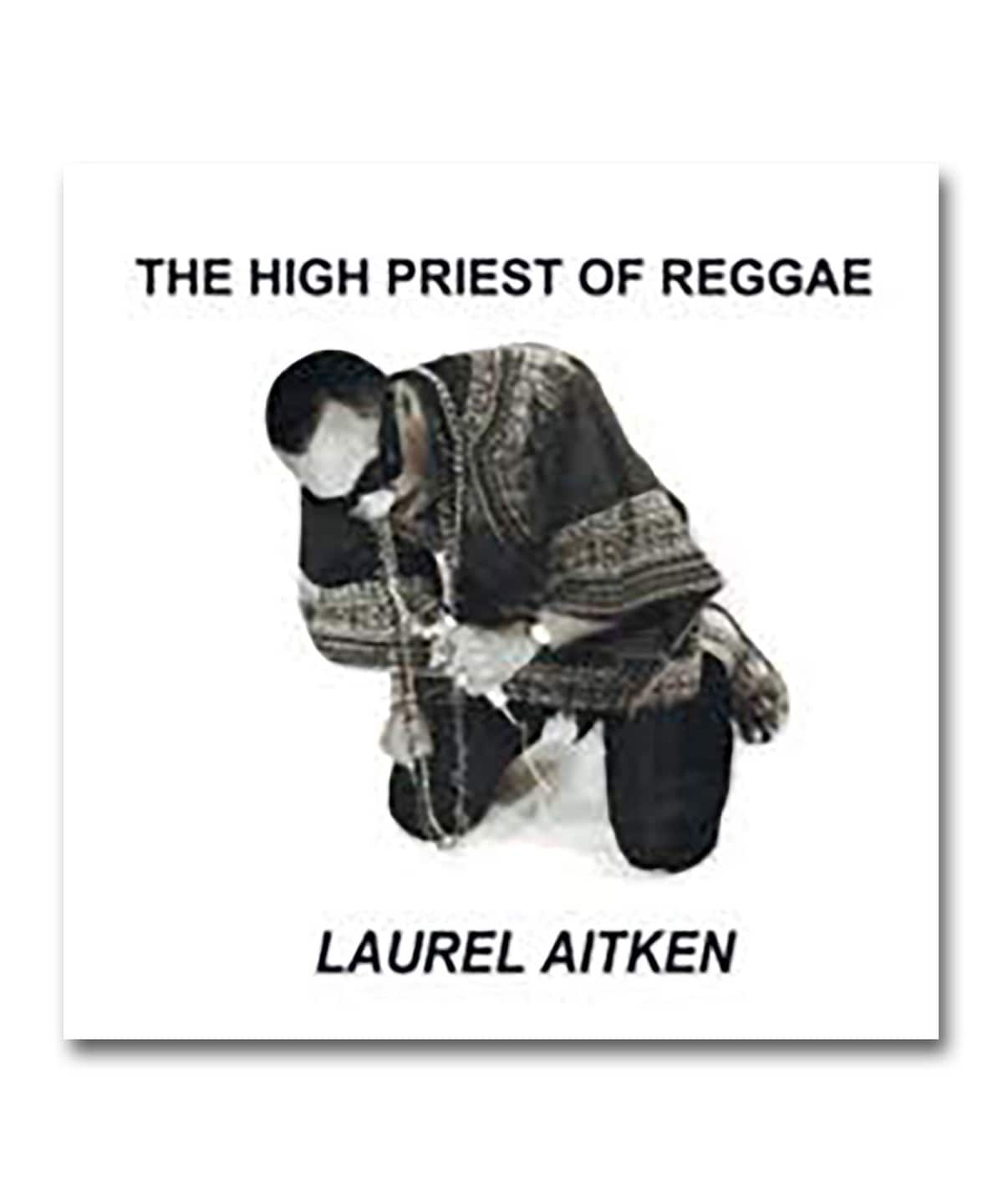 【LP】Laurel Aitken / The High Priest Of Reggae〈Radiation Roots〉 音楽・本 MEN RECORD ONE SIZE 【LP】Laurel Aitken / The High Priest Of Reggae〈Radiation Roots〉 音楽・本 MEN RECORD ONE SIZE