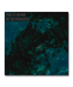 【LP】Paul St.Hilaire / W/ The Producers〈Kynant Records〉
