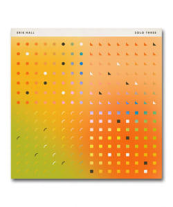 【LP】Erik Hall / Solo Three〈Western Vinyl〉
