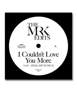 【LP】Mr. K (Danny Krivit) /  I Couldn't Love You More (Edit By Mr. K)〈Most Excellent Unlimited〉