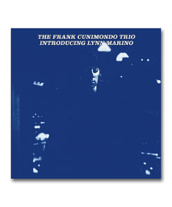 【国内盤CD】Frank Cunimondo Trio / Introducing Lynn Marino ＜Mondo Records / OCTAVE-LAB＞