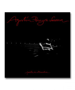 Agustin Pereyra Lucena / Puertos De Alternativa〈Far Out Recordings〉
