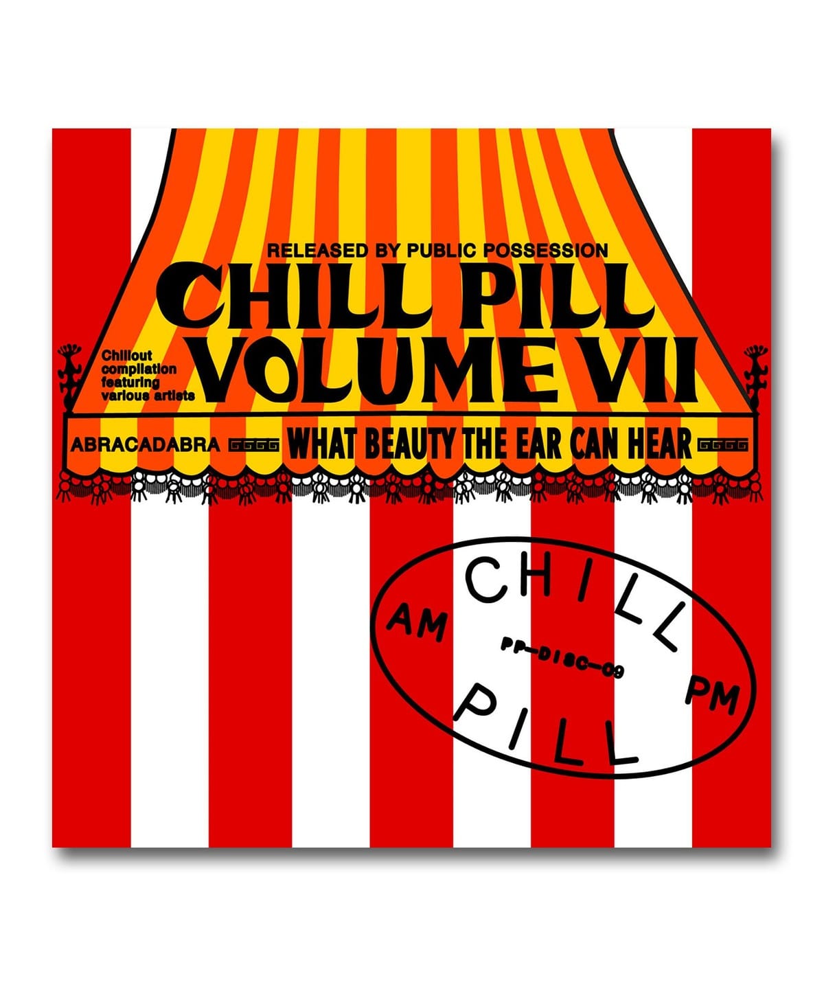 V. A. / Chill Pill Volume 7 〈Public Possession〉 音楽・本 MEN CD ONE SIZE V. A. / Chill Pill Volume 7 〈Public Possession〉 音楽・本 MEN CD ONE SIZE