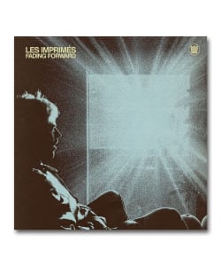 Les Imprimes / Fading Forward〈Big Crown〉