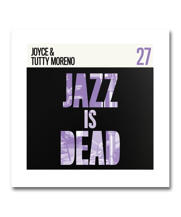 Joyce & Tutty Moreno & Adrian Younge / Joyce e Tutty Moreno Jid027〈Jazz Is Dead〉