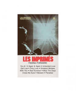 【CASSETTE】Les Imprimes / Fading Forward〈Big Crown〉