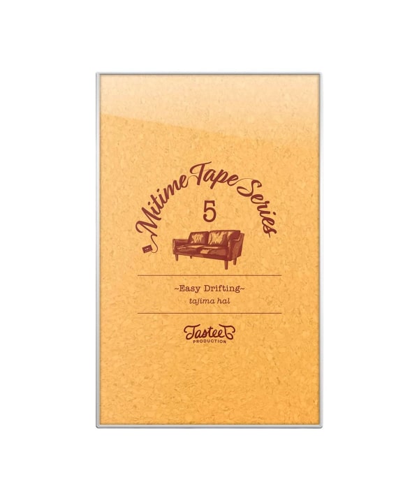 【CASSETTE】tajima hal (Hermit City Recordings) / Mitime Tape Series 5 ~Easy Drifting~〈Tastee T Production〉