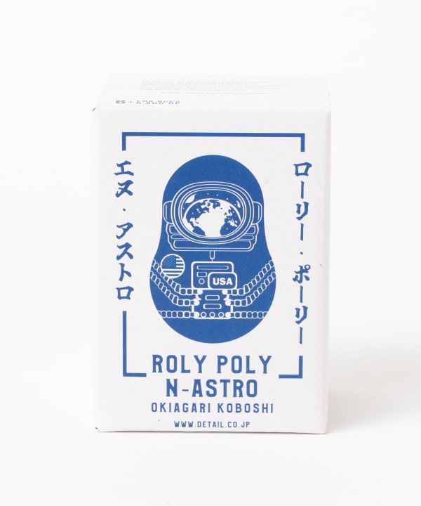 DETAIL INC. / Roly Poly "N-Astro"