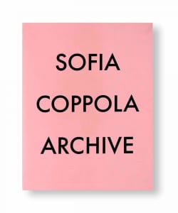 MACK / ARCHIVE by Sofia Coppola