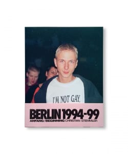 IDEA / NFANG/BEGINNING: BERLIN 1994-99 by Christian Stemmler