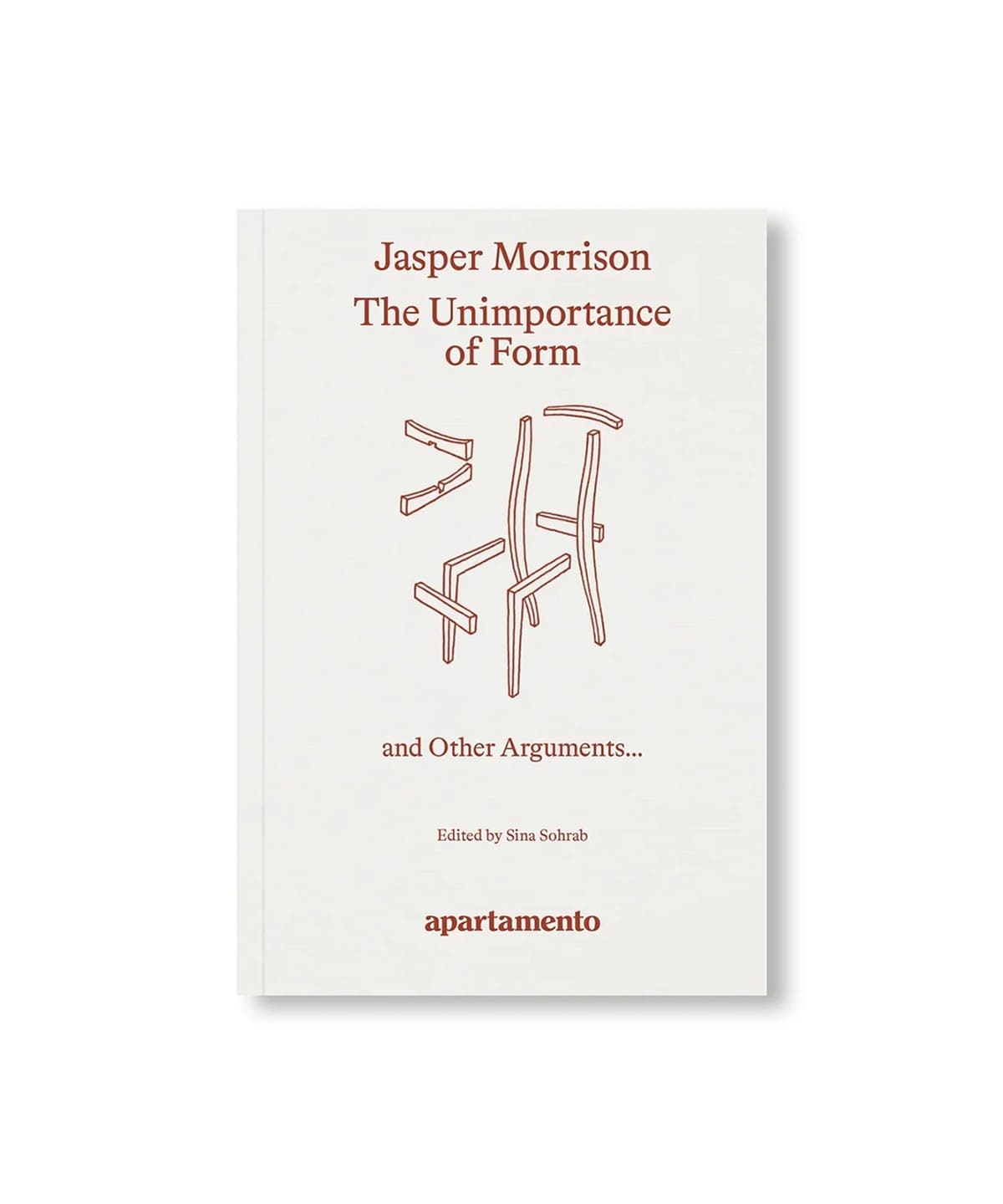 APARTAMENTO / THE UNIMPORTANCE OF FORM AND OTHER ARGUMENTS... 藝術書