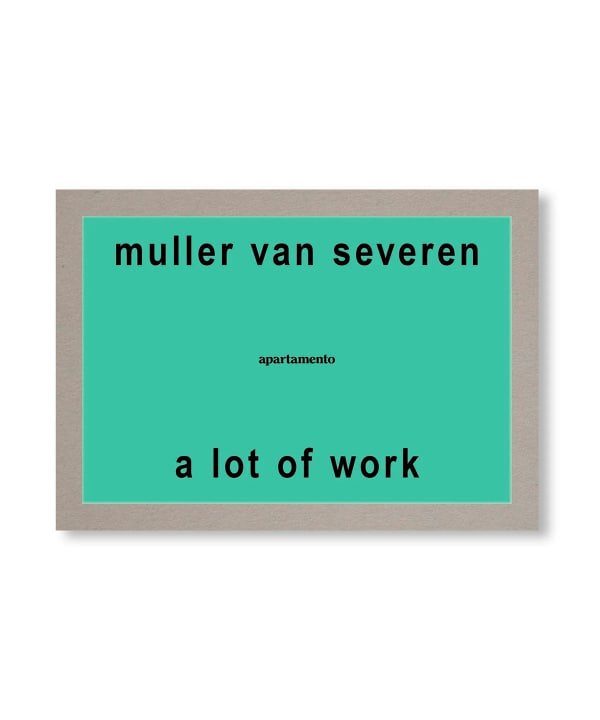 APARTAMENTO / A LOT OF WORK by Muller Van Severen
