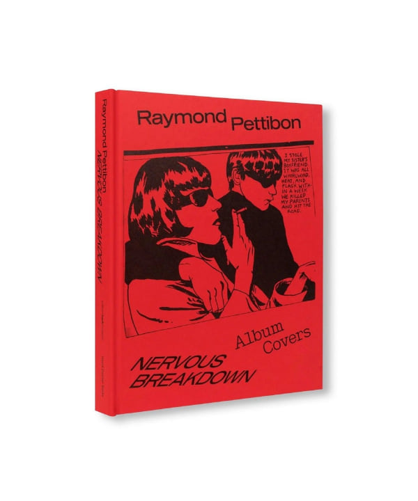 DAVID ZWIRNER BOOKS / NERVOUS BREAKDOWN : RAYMOND PETTIBON, ALBUM COVERS by Raymond Pettibon