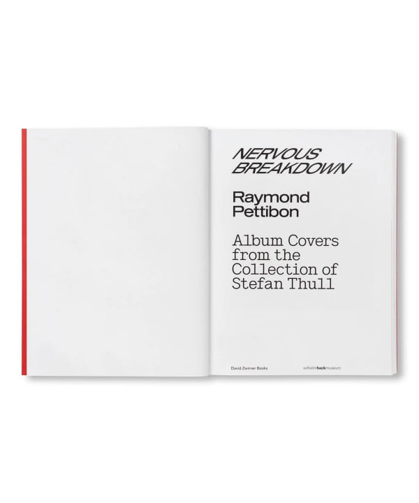 DAVID ZWIRNER BOOKS / NERVOUS BREAKDOWN : RAYMOND PETTIBON, ALBUM COVERS by Raymond Pettibon