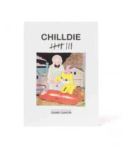 我喜屋位瑳務 / CHILLDIE Ⅷ