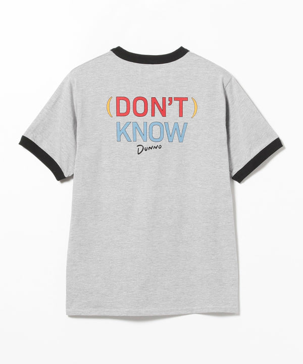 BEAMS T（ビームスT）【アウトレット】Dunno / Dont Know T（Tシャツ