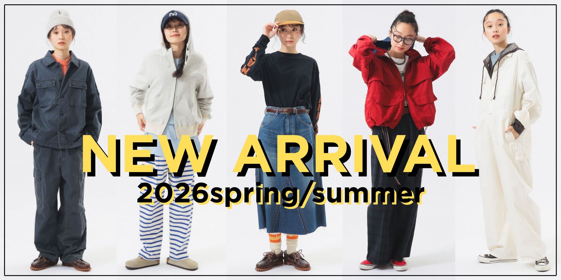 ＼NEW ARRIVAL／2026 spring＆summer