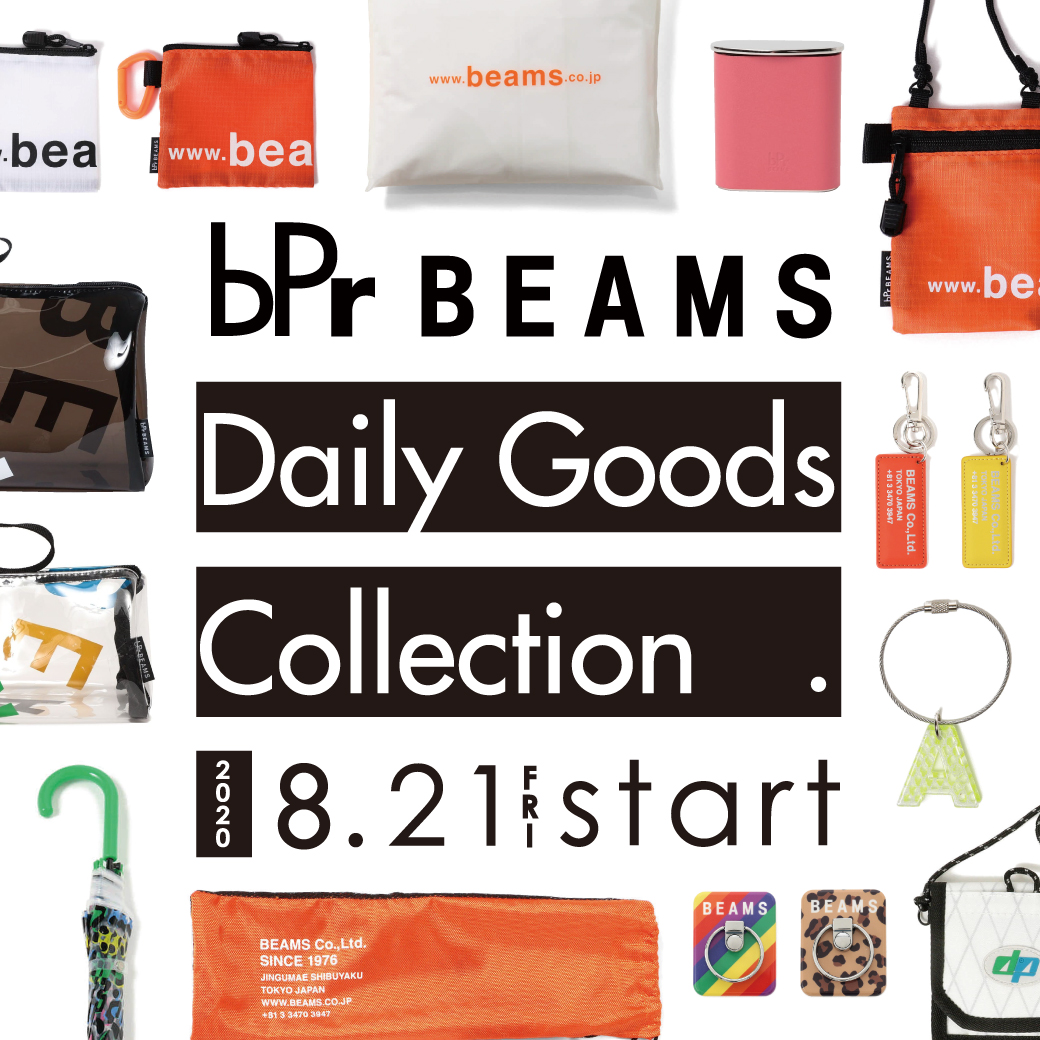 ＜bPr BEAMS＞ Daily Goods Collection