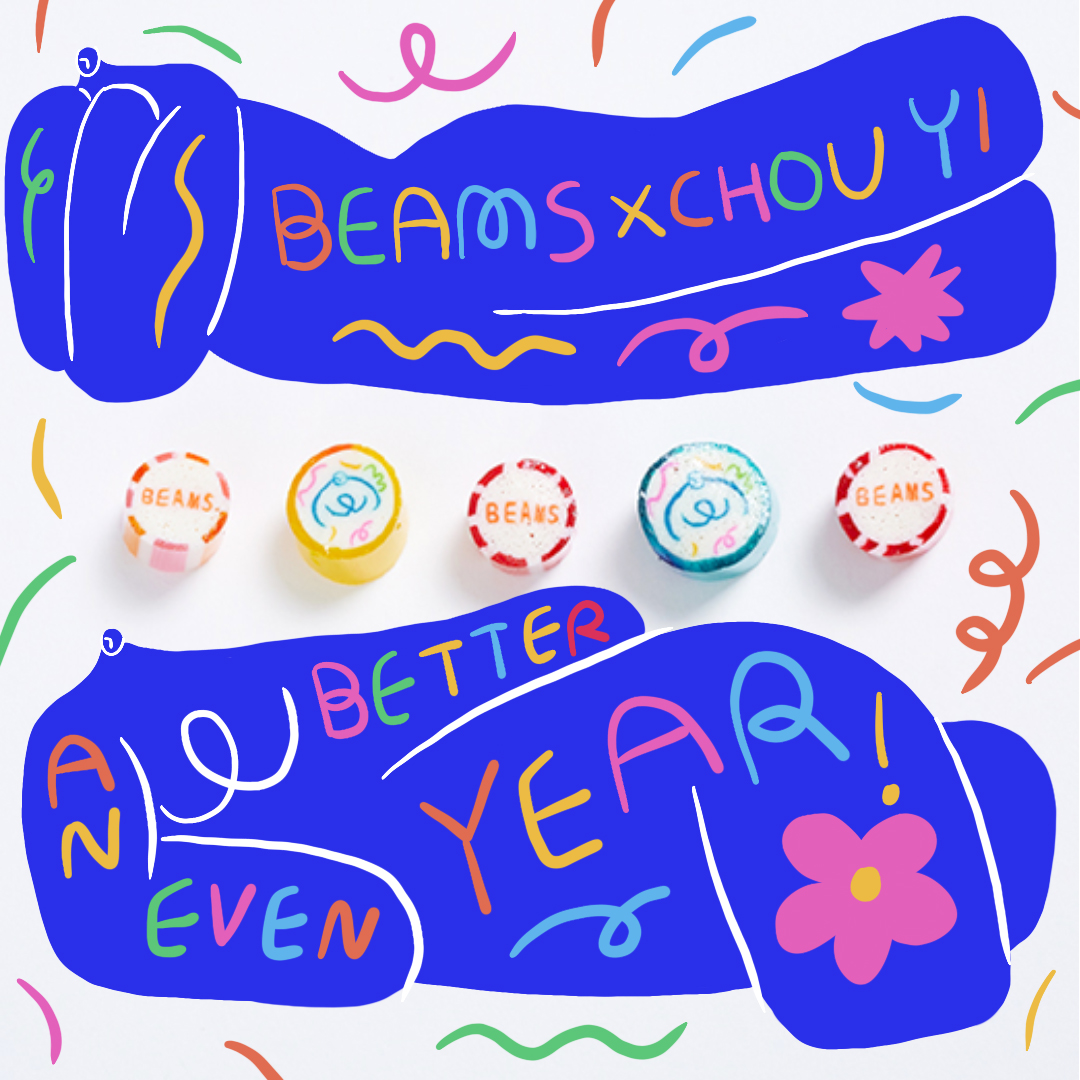 Wish you an even better year！BEAMS × CHOU YI 手工糖發售