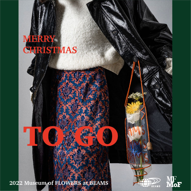 MERRY CHRISTMAS TO GO｜Museum of FLOWERS at BEAMS