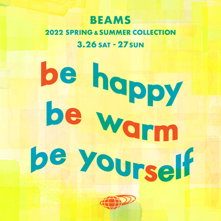 BEAMS 2022 SPRING & SUMMER COLLECTION 活動花絮