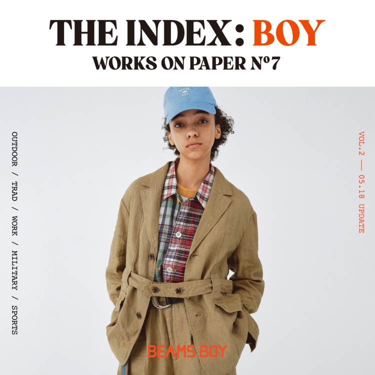 帶有脈絡或故事的服裝、是知曉愈多愈能湧現喜愛的｜BEAMS BOY『THE INDEX: BOY』VOL.2