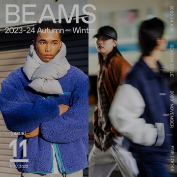 BEAMS | 2023-24 Autumn & Winter SEASON STYLE ISSUE NOV.2023