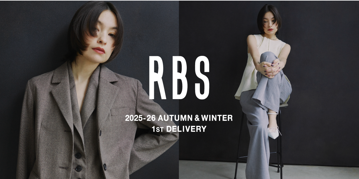 RBS | 2025-2026 AUTUMN & WINTER