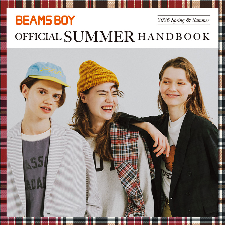 由〈BEAMS BOY〉所提案的輕盈學院風格｜OFFICIAL SUMMER HANDBOOK Vol.1
