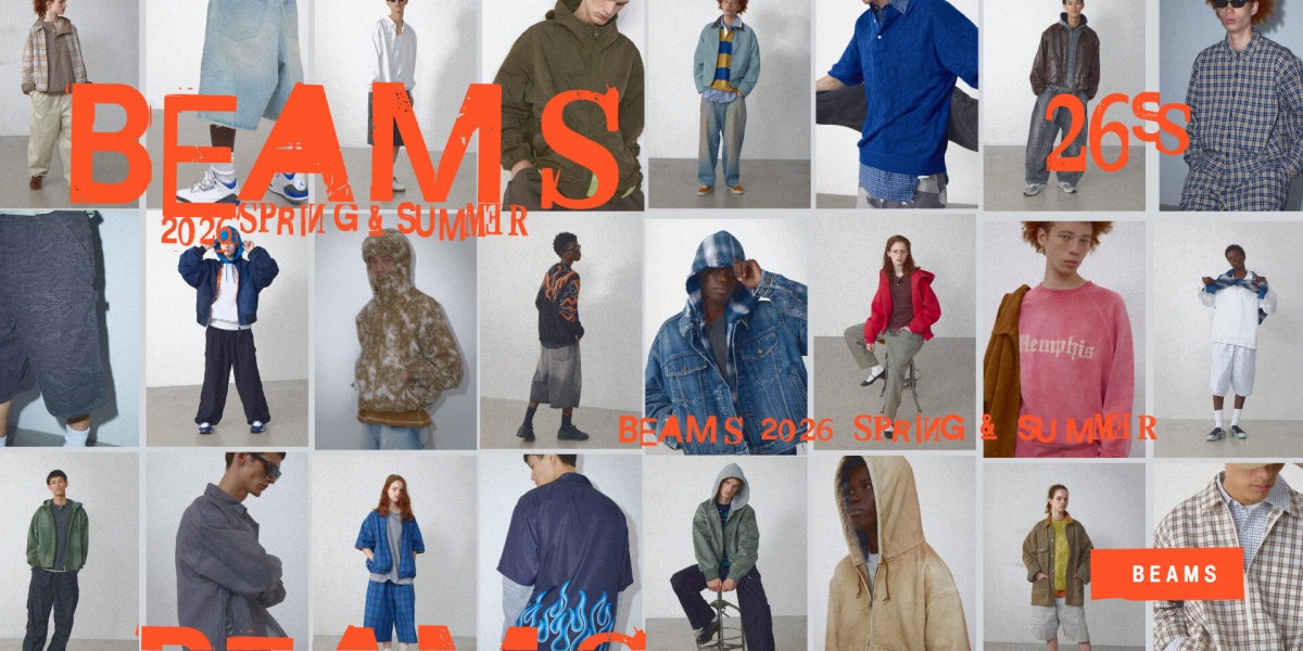 BEAMS｜2026 SPRING&SUMMER