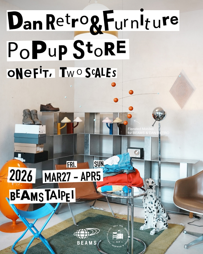 BEAMS x Dan Retro & Furniture