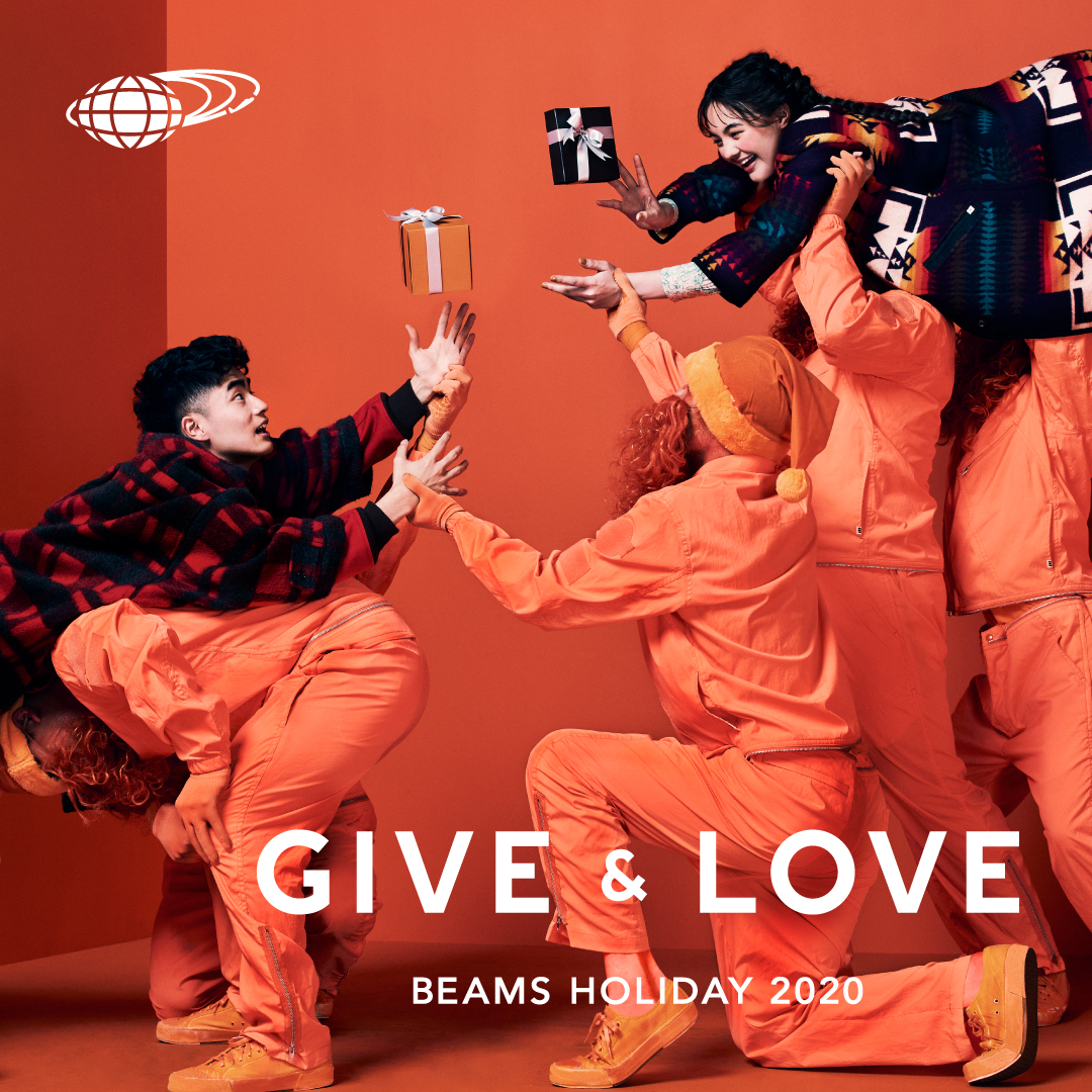 「GIVE&LOVE。– BEAMS HOLIDAY 2020 –」