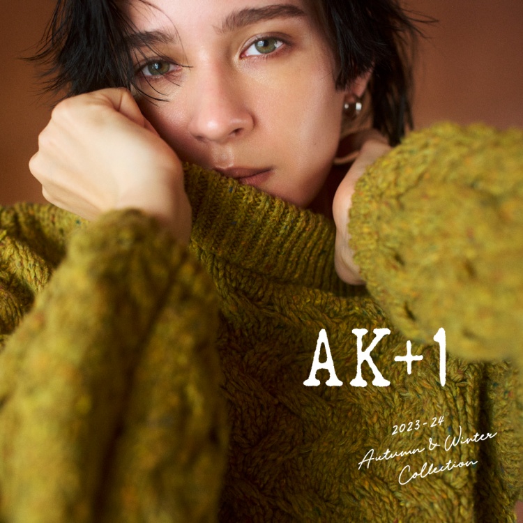 2023 Autumn & Winter Collection｜AK+1