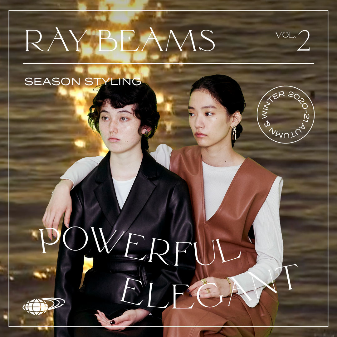 Ray BEAMS | Autumn & Winter 2020-21 Season Styling vol.2